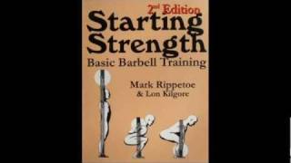 Starting Strength - Basic Barbell Training (Podcast #1)