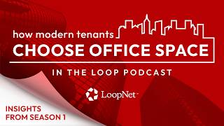 How Today’s Tenants Search, Design and Build Office Space | Insights from Season 1