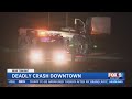 Deadly Crash Downtown