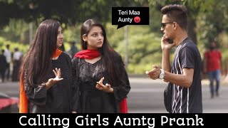 Calling Cute Girls AUNTY Prank@BobbyButt