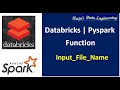 70. Databricks| Pyspark| Input_File_Name: Identify Input File Name of Corrupt Record