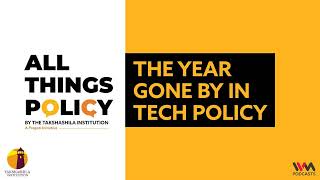 All Things Policy Ep. 731: The Year Gone By In Tech Policy