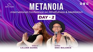 Metanoia | Day - 2 | Lillian Zahra | Eric Balance