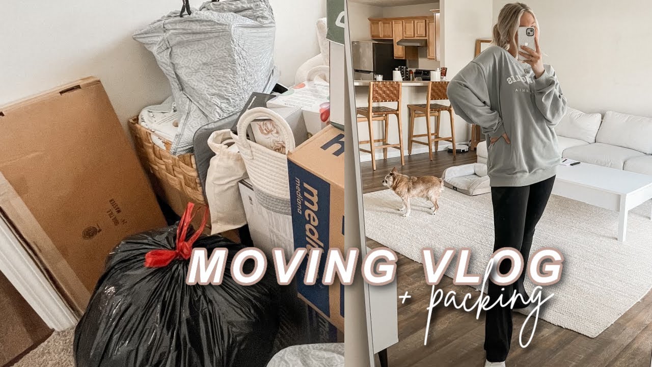 MOVING VLOG | Packing Up + Moving Out! - YouTube