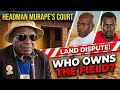 ​SABHUKU DEALS! Who Truly Owns the Field at Headman Murape’s Primary Court? | Chibanda media