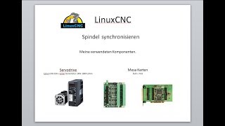#13 LinuxCNC & 5i20 + 7i33 - Synchronisation der Spindel z.B. für G33.1 bzw. G76