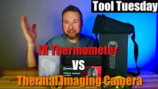 HVAC Tools: Infrared Thermometers vs Thermal Imaging Cameras Explained, Tool Tuesday