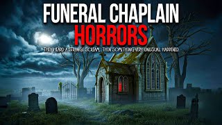15 Funeral Chaplain Horror Stories That Will Haunt You