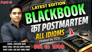 05 || All Idioms asked By TCS || Postmortem Of Black Book || Vocab Marathon for SSC | By Anil Jadon