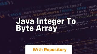 java integer to byte array