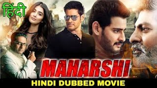 Maharshi (2021) New South Full Movie Fan Dubbed [Hindi (Fan Dubbed) blockbuster movie 2021