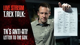 TREX TALK - Tennessee's Anti-ATF letter to the Governor