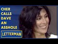 Cher Calls Dave An Asshole | Letterman