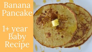 Quick Banana Pancake | No maida, no baking soda | Easy 1+ year baby recipe