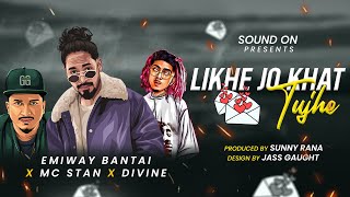 Likhe Jo Khat Tujhe x MC Stan x Emiway Bantai x Divine (Prod. by Sunny Rana) | Remix Rap Song