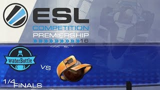 ESL CPS 16 1/4 Final: waterBottle vs. Planetkey-Dynamics - cast by fB