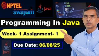 Programming in Java week 1 assignment Answers Solutions nptel assignment 1 | July 2025