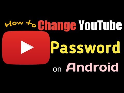How to change YouTube password on Android | Change YouTube password How to change YouTube password on Android | Change YouTube password