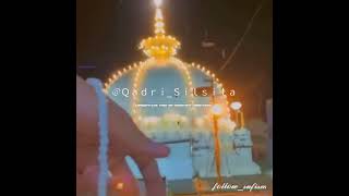 ||❣ Dargah Khwaja Garib Nawaz❣ Ajmer sharif 2021 whatsapp status|| Qadri Silsila ||