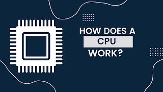 How CPUs Work: A Deep Dive