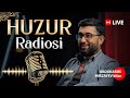 HUZUR RADIOSI | @abdukarim_mirzayev_eng bilan