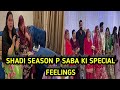 shadi season p special feelings|| how shameful friendsss 🤐 #saba_ibrahim #dipikakaribrahim