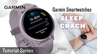 Tutorial - Garmin Smartwatches: Sleep Coach #malaysia