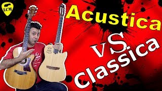 Chitarra Classica Vs Acustica - Confronto - Scegli Quella Adatta a Te