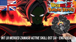 INT LR Merged Zamasu Active Skill OST but it is a song called \