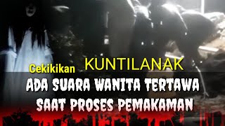 Merinding, Terdengar Suara Wanita Tertawa Saat Proses Pemakaman Cov1d19