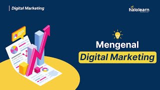 Mengenal Digital Marketing