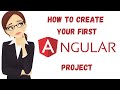 Create First Angular Project | Angular CLI Step by Step for Beginners