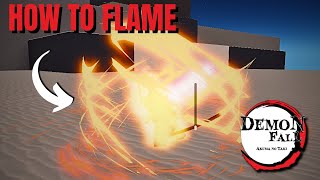 How to play Flame | Demonfall