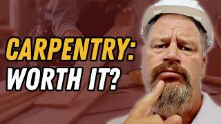 Is a Carpentry Trade Worth It? Top 3 Pros and Cons in 2026