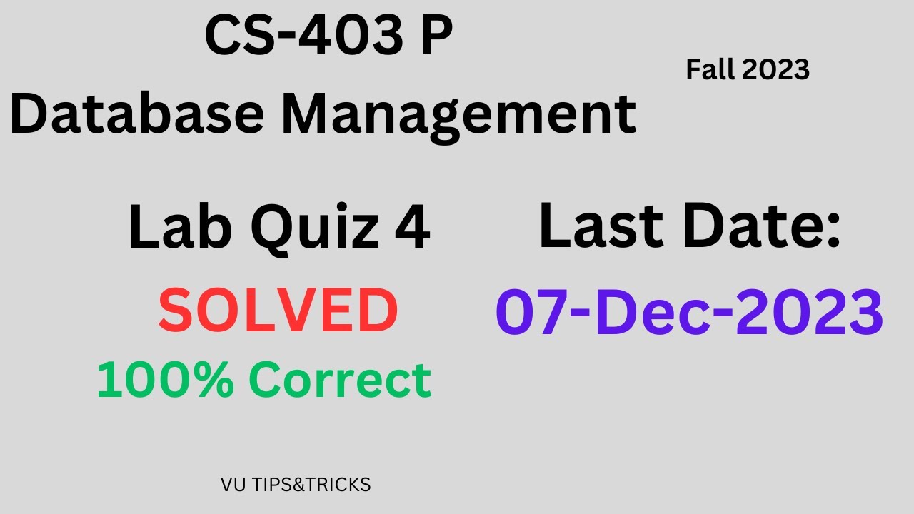 CS-403P |Practical Lab Quiz 3 | Solved | 07-Dec-2023 |100% Correct |# ...