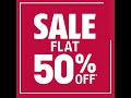 sale at flat 50% off*