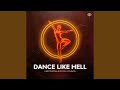 Dance Like Hell