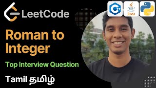 Roman to Integer | LeetCode 13 | Top Interview Questions Tamil தமிழ்