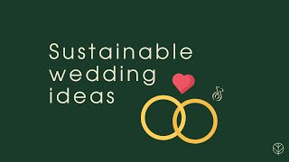 Sustainable wedding ideas - Reuse