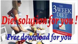 Weight loss - The 3 Week Diet system?