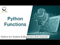 Functions in Python Programming | Python for Beginners | Quantra Free Course