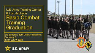 Fort Jackson Basic Combat Training Graduation Ceremony - May 7, 2026