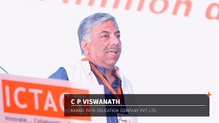 Start up India - Can our education ignite a million dreams | C P Viswanath | ICTACT Bridge