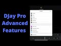 Djay Pro Advanced Features