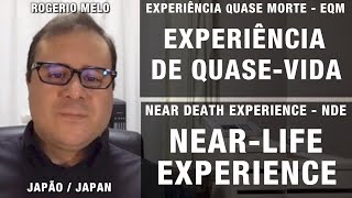 EQM – Experiência de Quase-Vida | NDE – Near-Life Experience