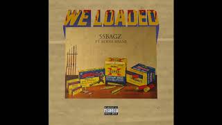 55bagz ft Kodie Shane - We Loaded