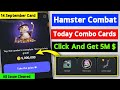 Hamster Kombat Today Daily Combo | Hamster Kombat 14 September Daily Combo | $HMSTR Withdrawal