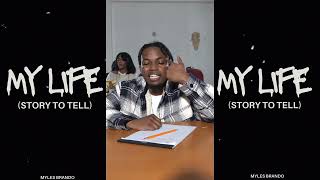 Myles Brando - My Life (Story to Tell) Official Music Video