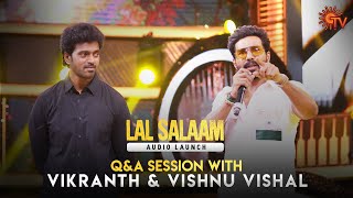 Exclusive Q&A with Vikranth  & Vishnu Vishal | Lal Salaam Audio Launch | Sun TV