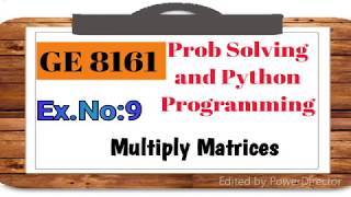 GE 8161 PSPP Lab Tutorial # 9 Matrix Multiplication